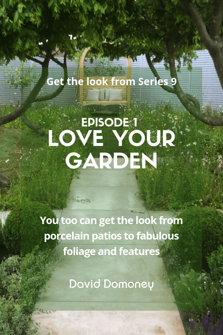 Love Your Garden: Series 9, episode 1 - David Domoney