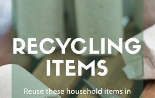 recycling reusing household items