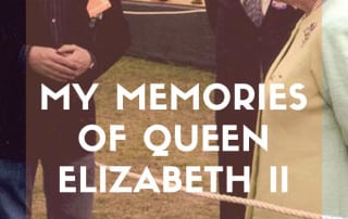 My memories of Queen Elizabeth II